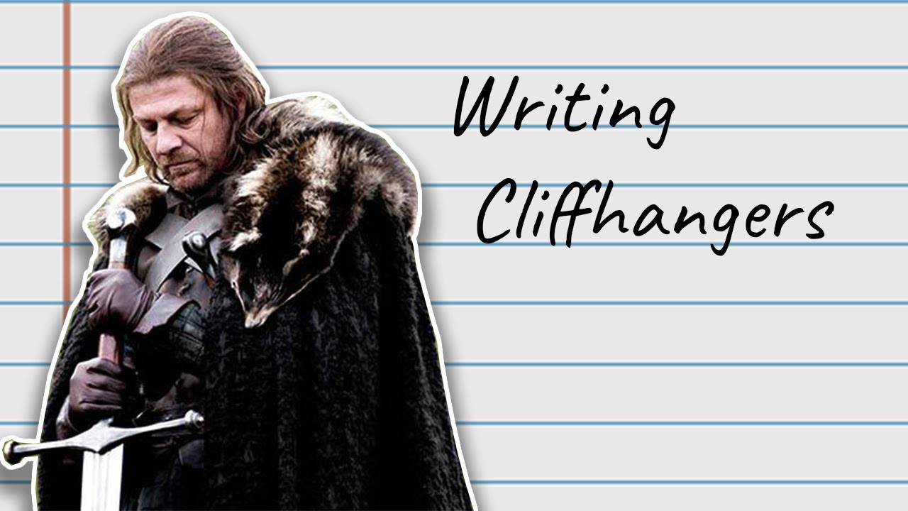 How to Write a Page-turner like Game of Thrones | Cliffhangers