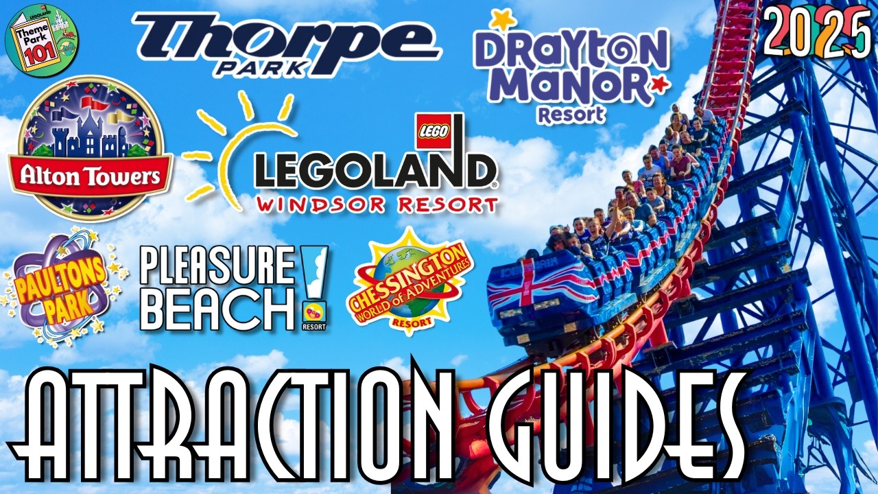 UK's 'BIG 7' Theme Parks RIDES & ATTRACTIONS - 2025 - Alton Towers, Legoland, Pleasure Beach & MORE