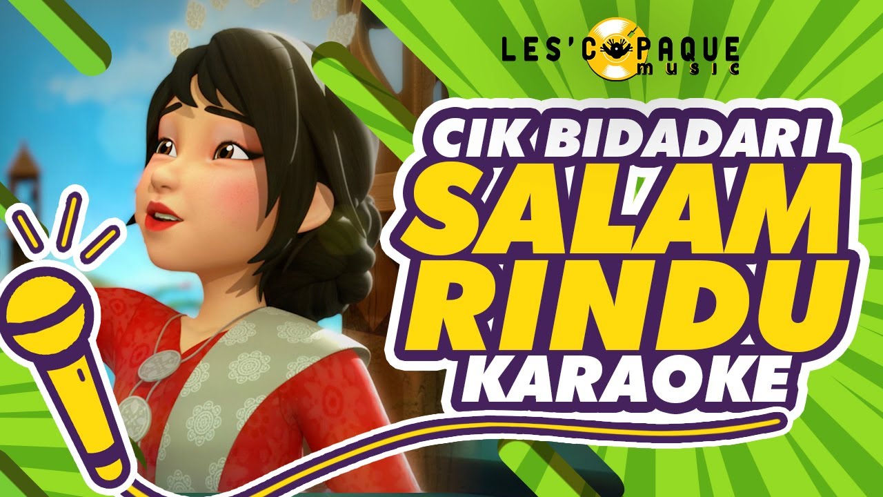 Cik Bidadari - Salam Rindu (Karaoke)