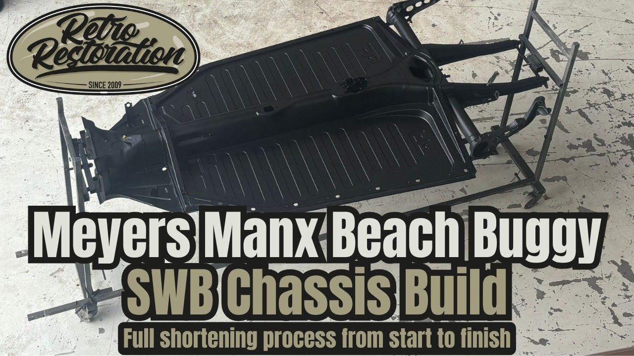VW Beetle SWB chassis shortening process for a Meyers Manx buggy project