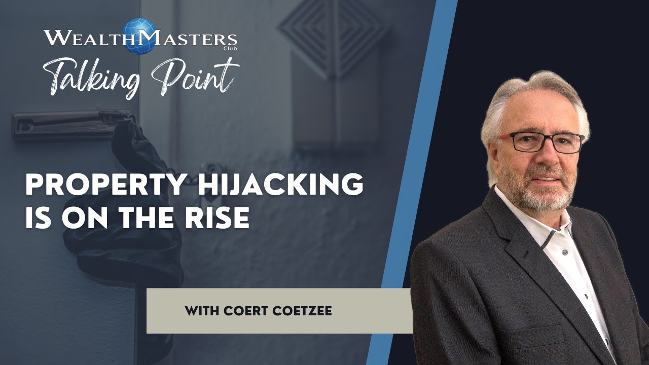 Property Hijacking | Coert Coetzee | Talking Point 31.08.2022