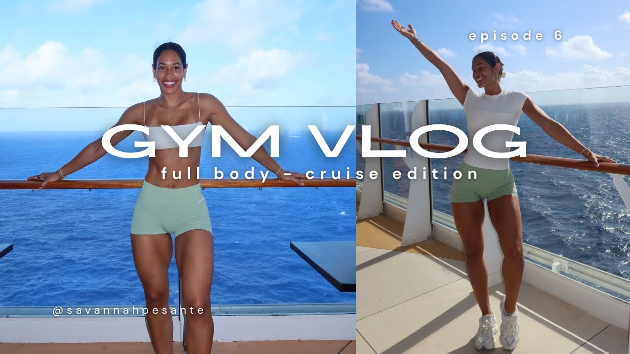 GYM VLOG: full body workout on a cruise!! chaotic but quick + effective