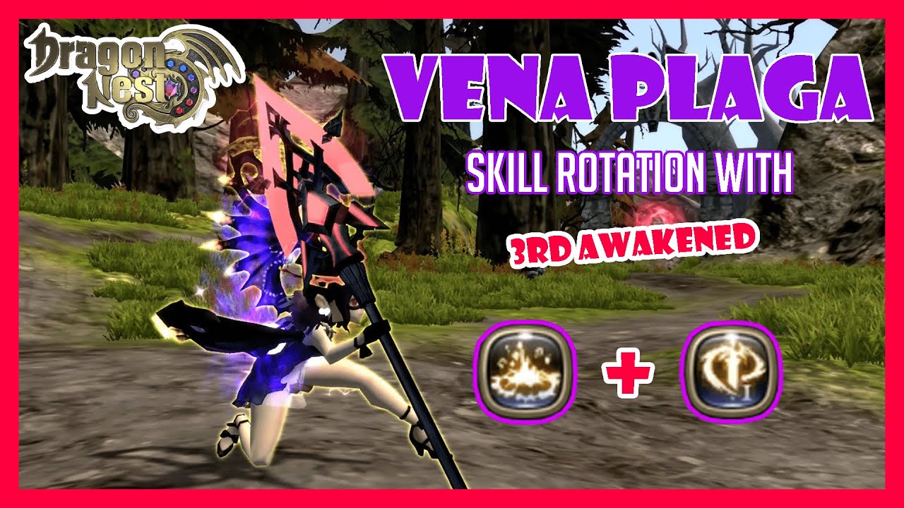 Dragon Nest SEA | Vena Plaga Skill Rotation W/3rd Awakened