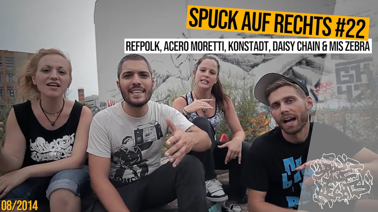 SPUCK AUF RECHTS #22 _ Refpolk, Acero Moretti, Kronstadt, Daisy Chain & Mis Zebra | prod.by MisterMo