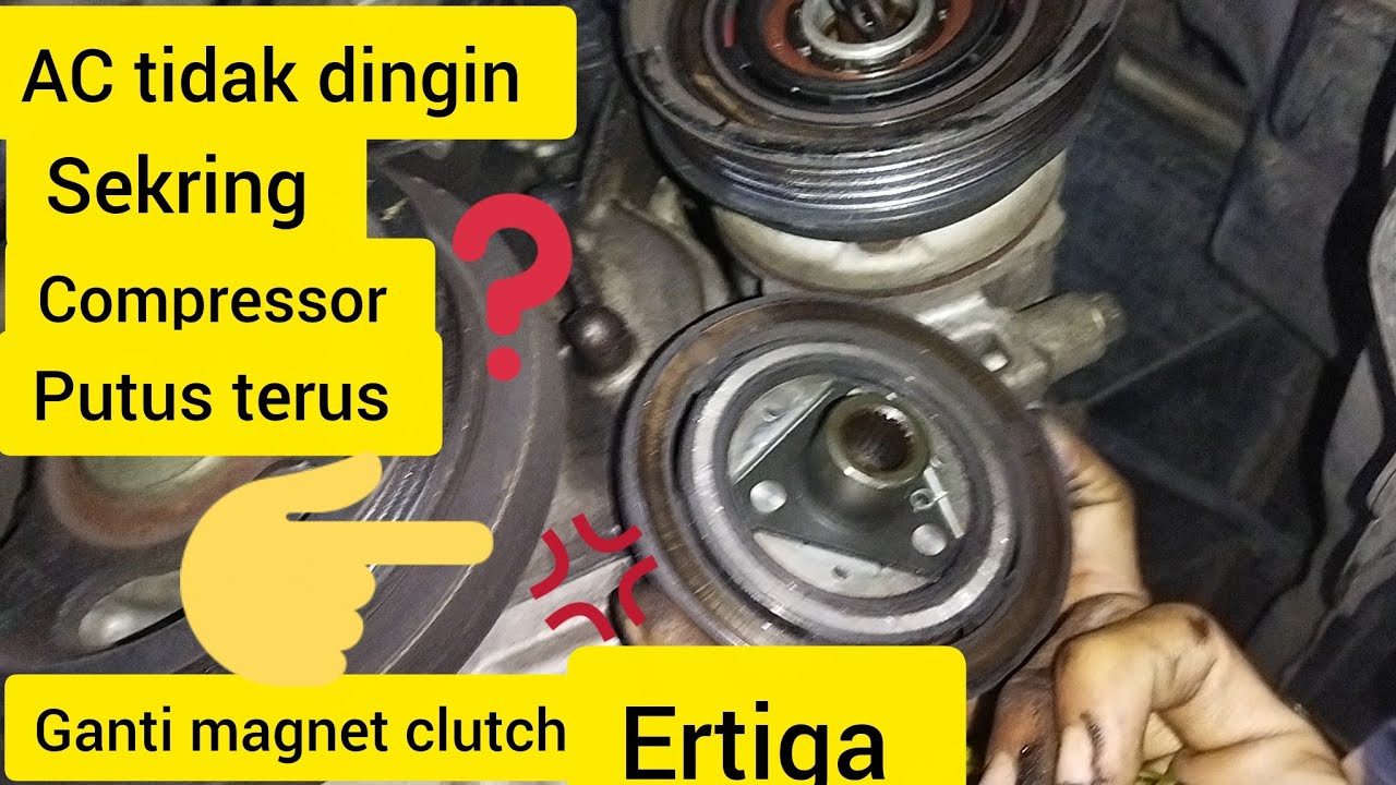 AC TIDAK DINGIN ,KIPAS RADIATOR NYALA TERUS, SEKRING KOMPRESOR PUTUS TERUS, GANTI MAGNET CLUTCH AC 