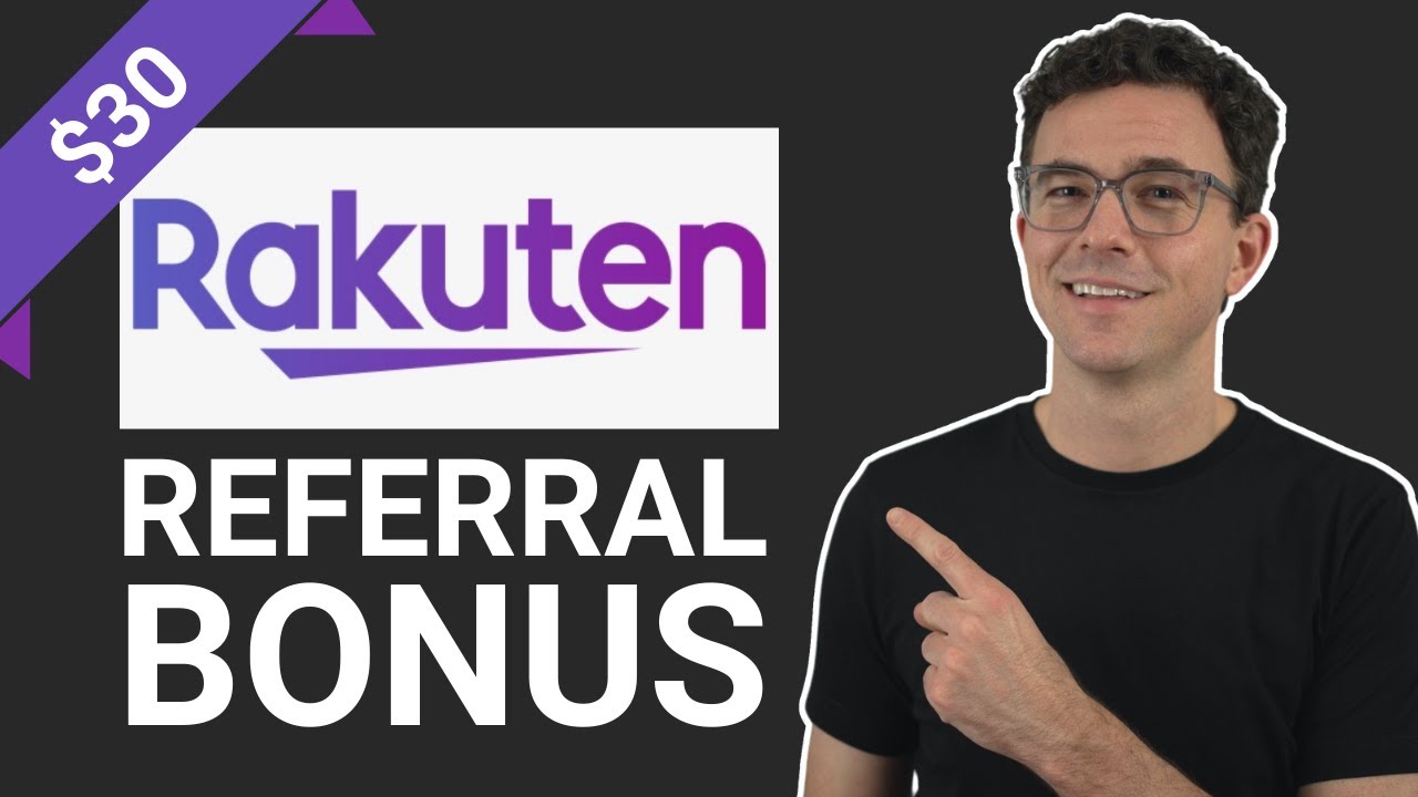 Rakuten $30 Referral Bonus