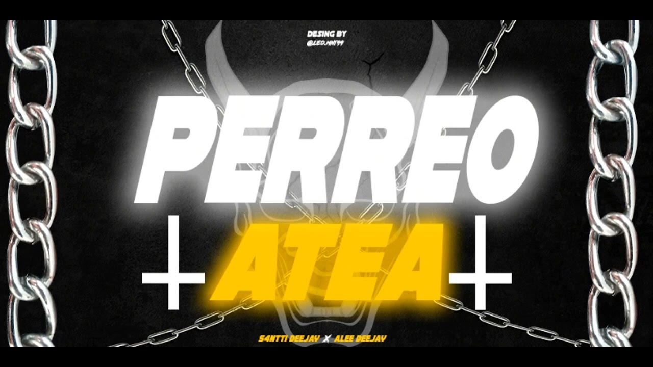 ✝️PERREO ATEA✝️ - S4NTTI DEEJAY Feat. Alee Deejay