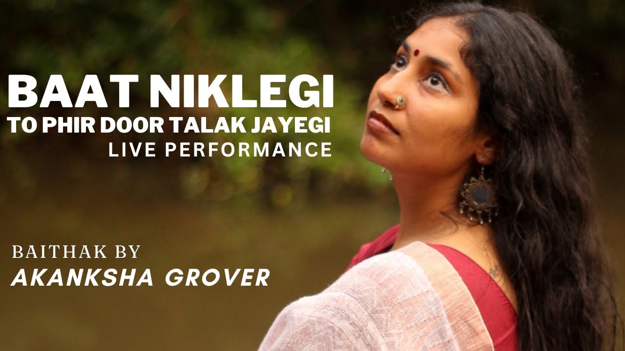 Baat Niklegi Toh Phir | Akanksha Grover | Cover | Jagjit Singh
