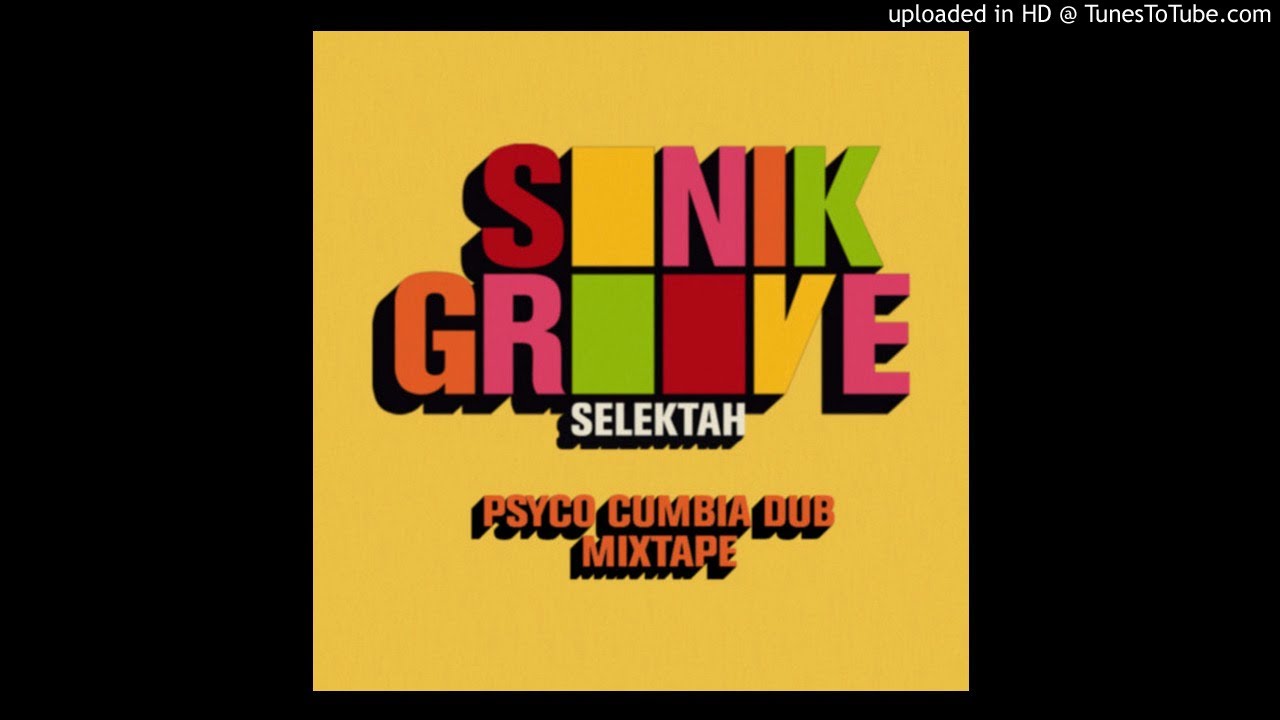 Psyco Cumbia Dub Mixtape by Sonikgroove