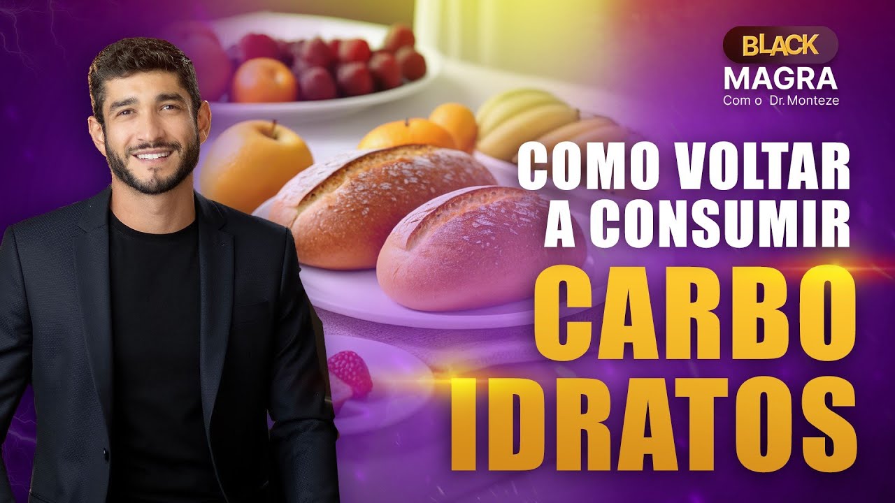 Como voltar a consumir carboidratos?