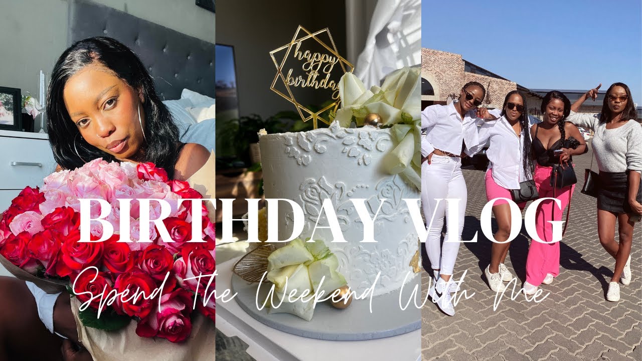 Weekend Vlog | Birthday Dinner | Braai With Friends | Market