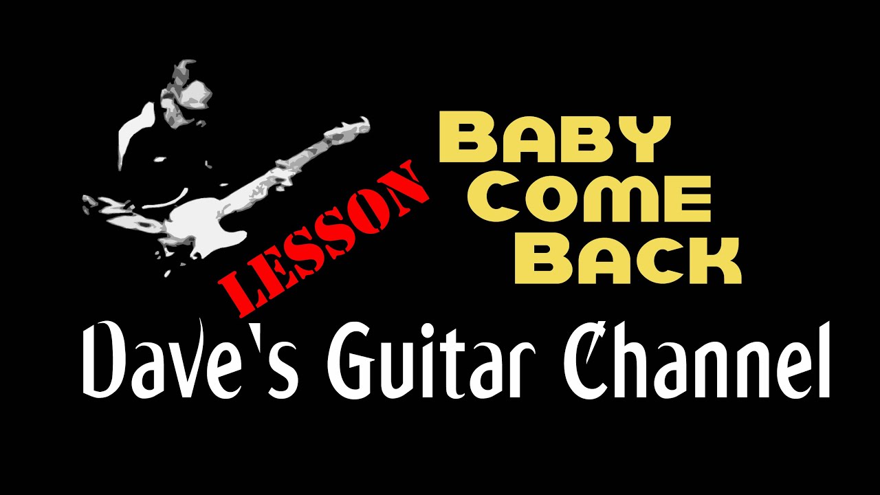 LESSON - Baby Come Back by Player