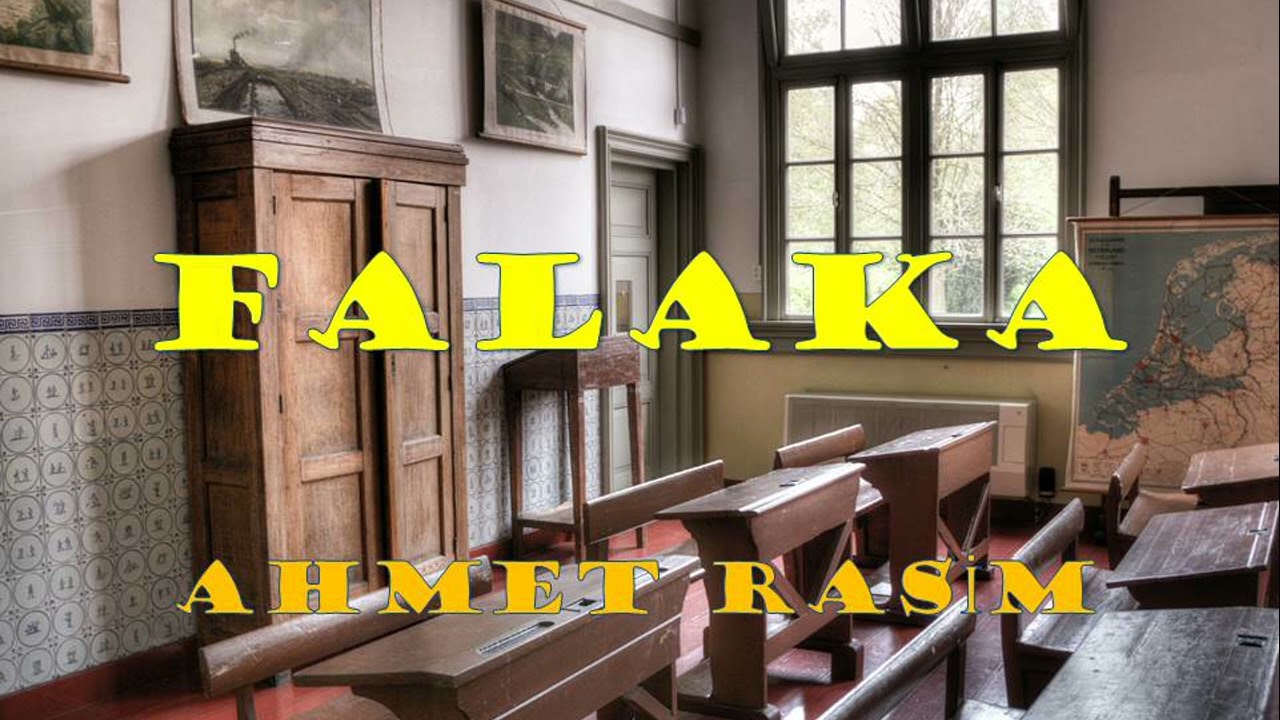 FALAKA - AHMET RASİM
