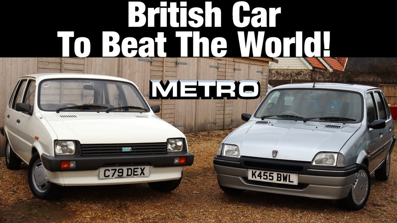 Metro - The British Car To Beat The World! Austin 998 City & Rover 1.4 GSi Road Test