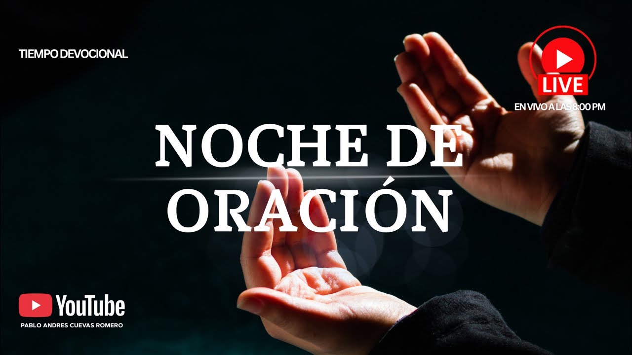 Oración, 10 de marzo ￼