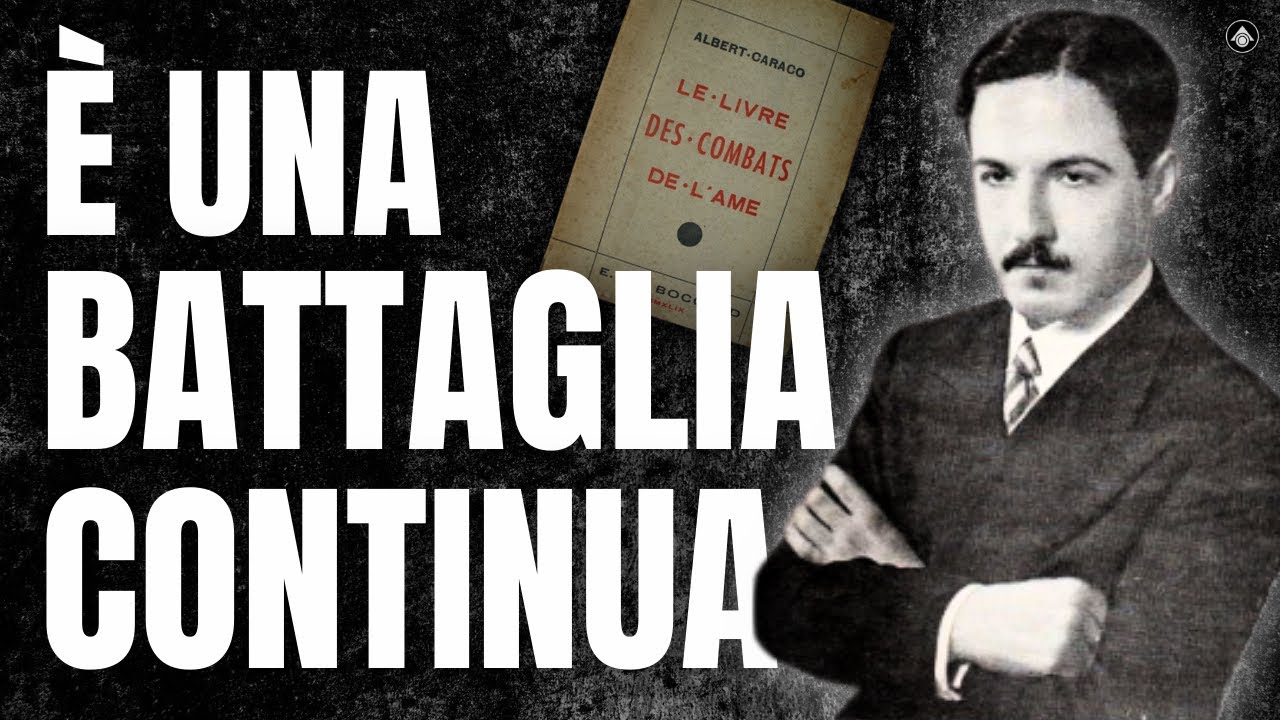 Albert Caraco: Prime Riflessioni Profonde Sulle Battaglie Interiori