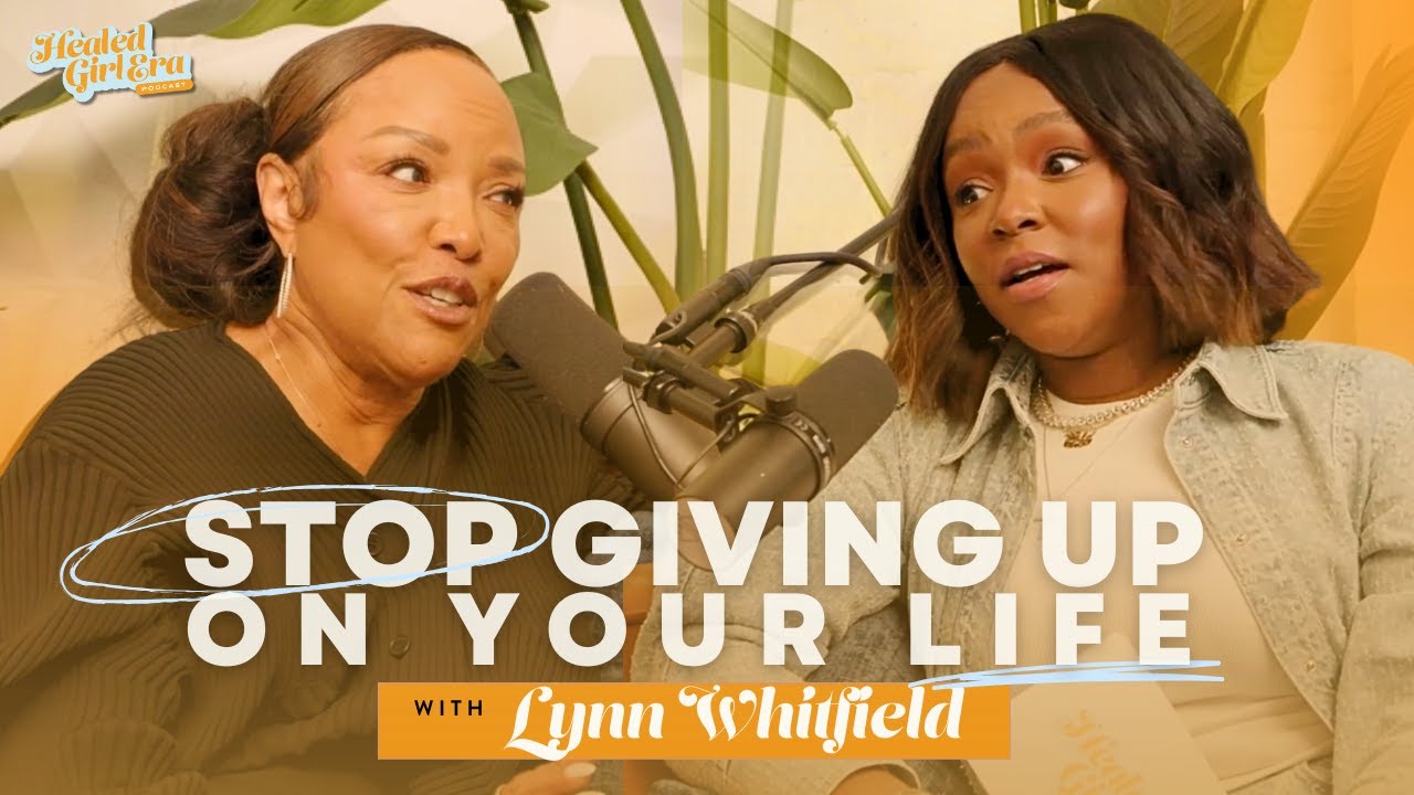 Lynn Whitfield Wants Us to STOP GIVING UP on Life | How to Thrive, Live and Have Faith in Every Era