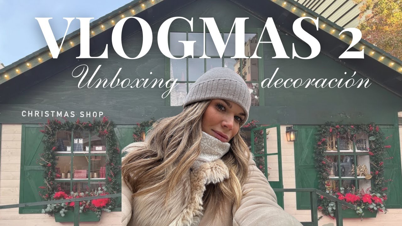 Compras de decoración de Navidad y unboxing : VLOGMAS DIA 2 / Isabel Marín
