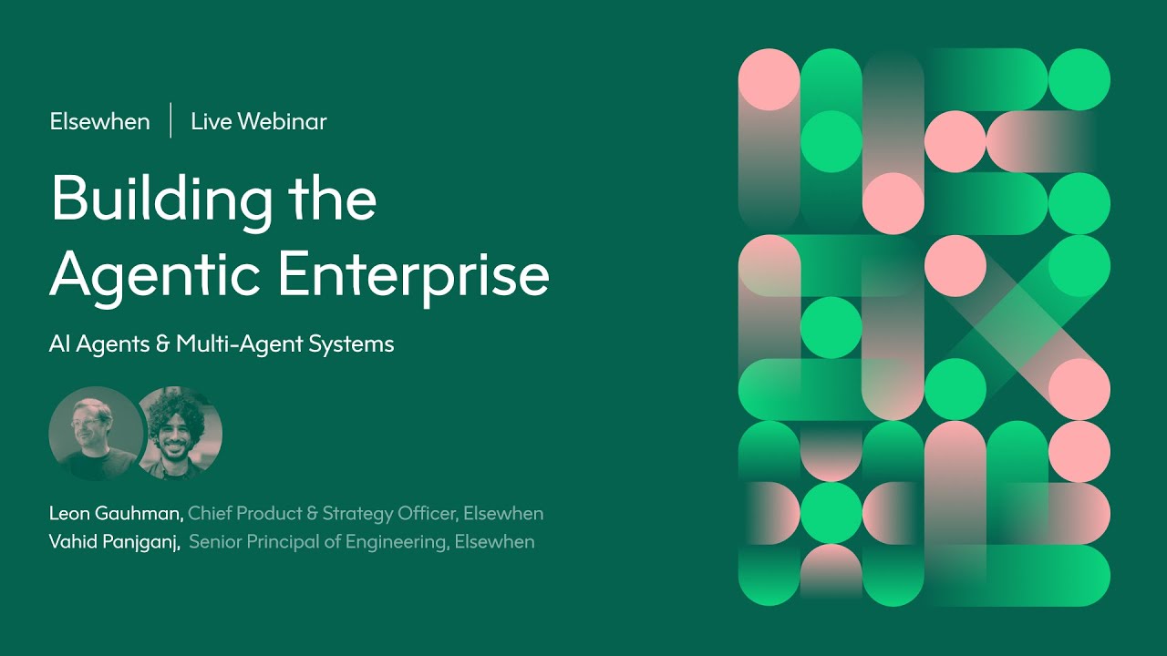 Building the Agentic Enterprise  Autonomous Agents & Multi Agent Systems