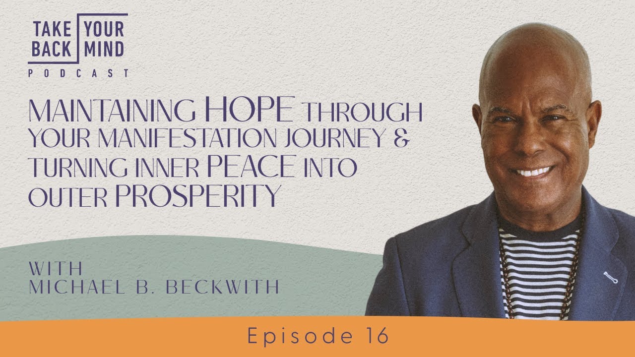 Maintaining Hope Through Your Manifestation Journey & Turning Inner Peace into Outer Prosperity