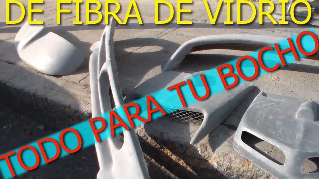 DE FIBRA DE VIDRIO TODO PARA TU BOCHO ESPOYLERS  Y MODELOS