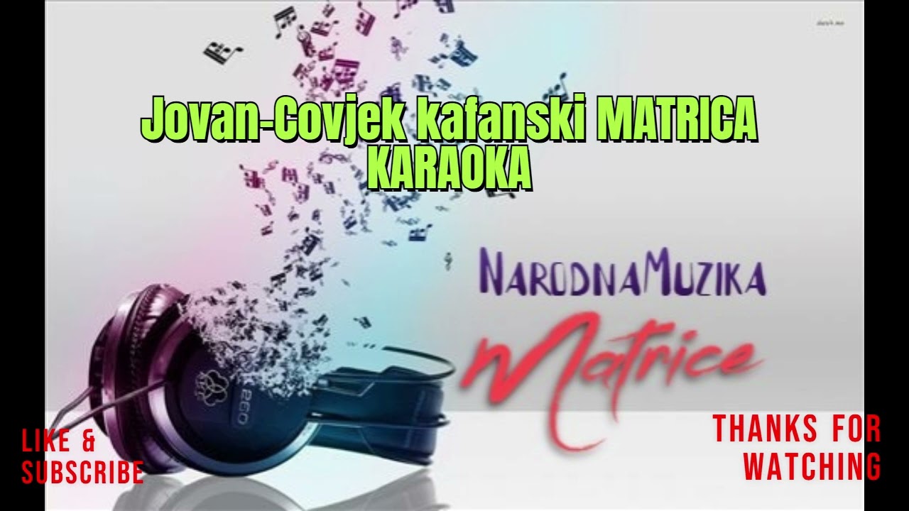Jovan-Covjek kafanski MATRICA KARAOKA
