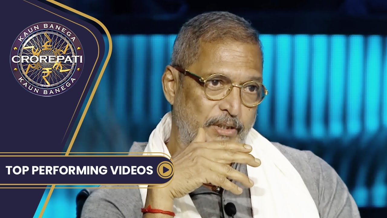 Why Does Nana Patekar Compare Himself With Naseeruddin Shah? | KBC Marathi | Most Seen
