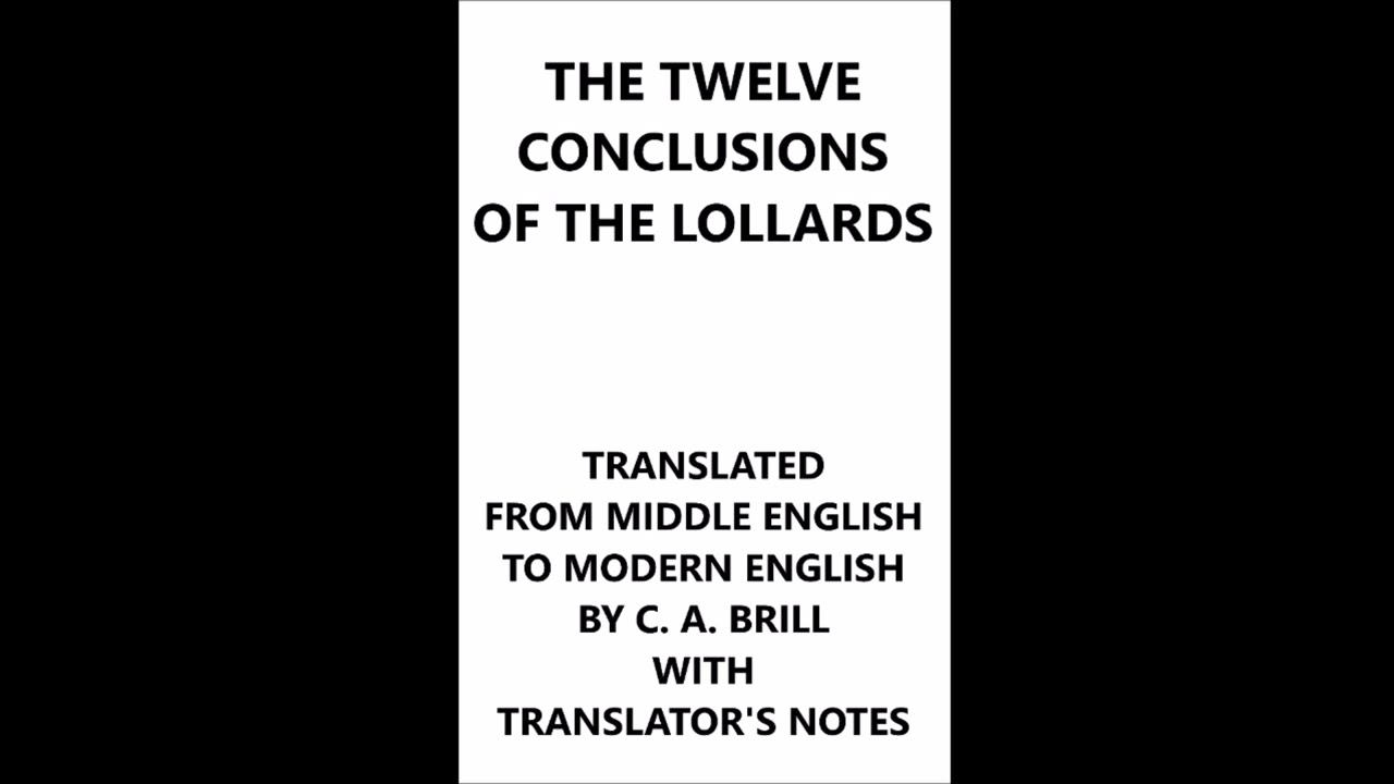 New Translation of the Twelve Conclusions of the Lollards