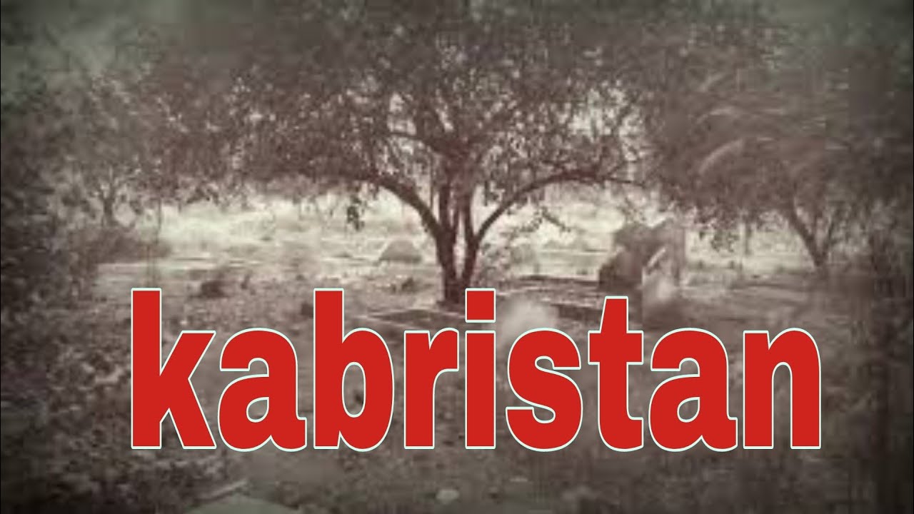 haunted kabristan OK boss 123