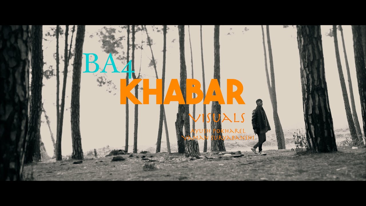 KHABAR | BA4 | OFFICIAL MUSIC VIDEO