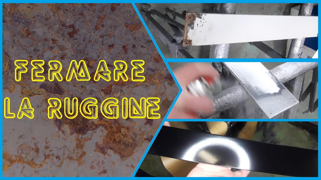 come trattare la ruggine