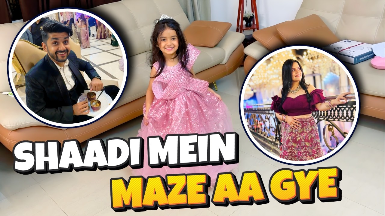 Shaadi Mein Maze Aa Gye 😍😍 | Nitsiya TV | Vlog #68