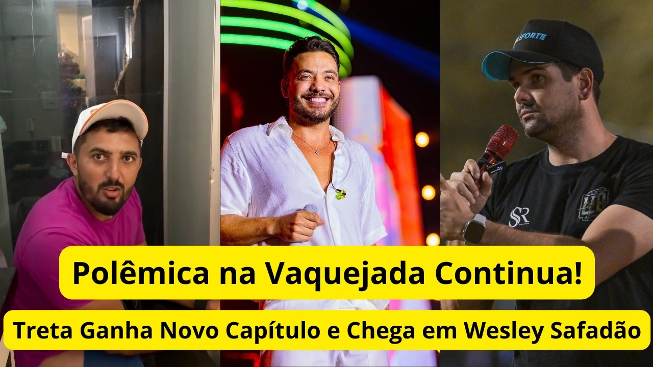 Polêmica na Vaquejada Continua: Peixe da Lama, Caio Almeida e Até o Wesley Safadão Entrou no Debate