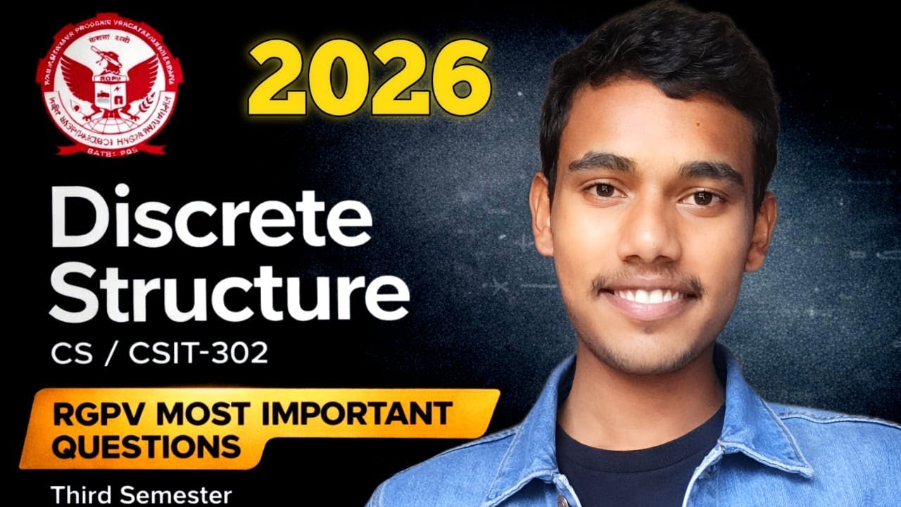 Discrete Structure Only Video You Need to Pass in RGPV EXAM | Most Imp Question | CS/CSIT302 3rd SEM
