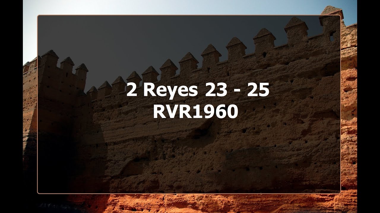 La Biblia hablada / 2 Reyes 23 - 25