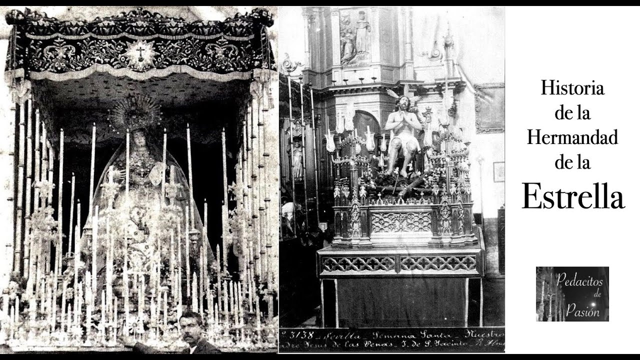 Historia LA ESTRELLA (07 - Hermandades Semana Santa Sevilla)