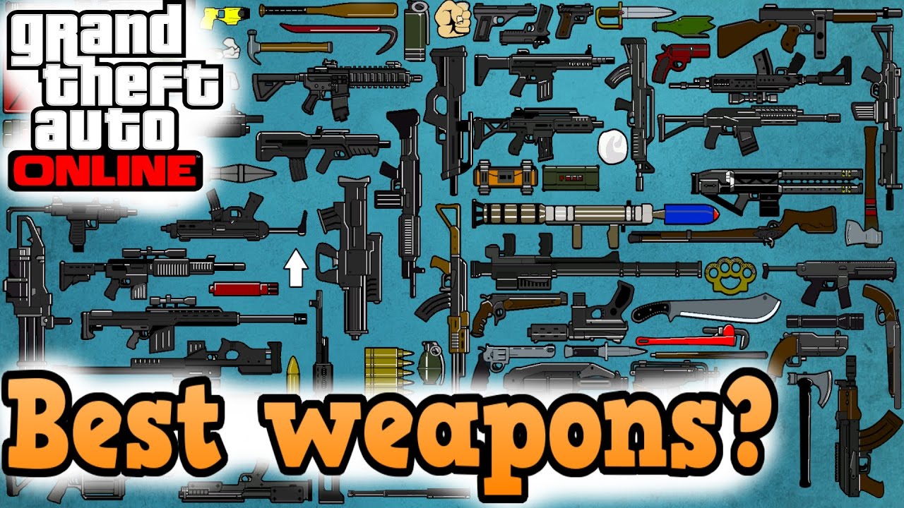 GTA online guides - Best weapons of every class