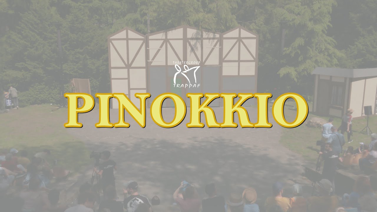 Theatergroep Trappaf 2023 - Pinokkio - Registratie
