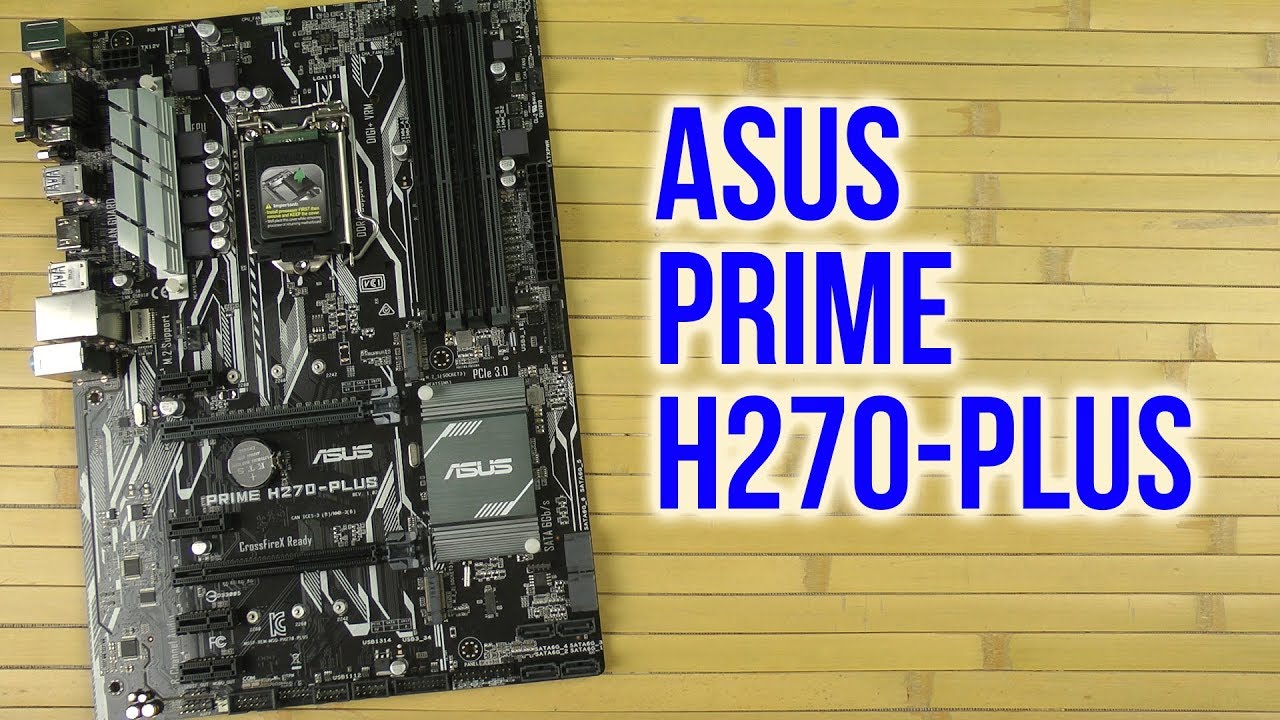 Распаковка Asus Prime H270-Plus