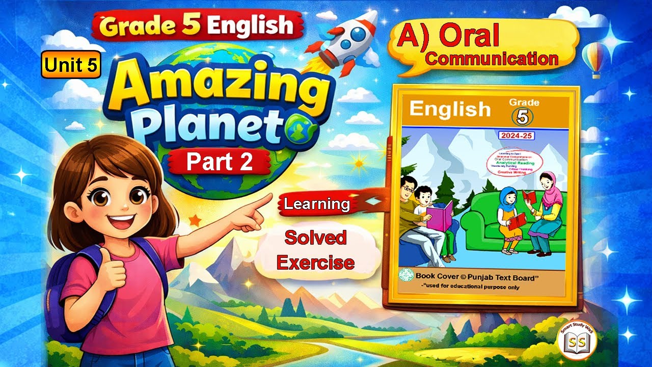 Amazing Planet Unit 5 Part 2 | Oral Communication & Learning the Sounds | 5th Class English