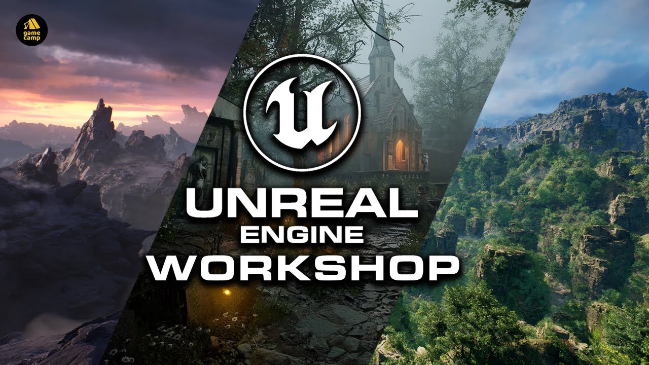#GameCamp Unreal Engine Workshop
