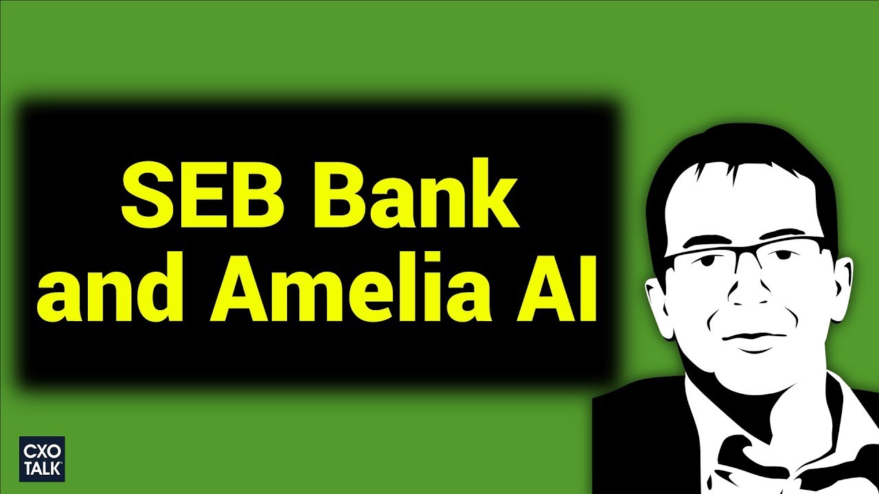 IPsoft Amelia AI: Customer Service at SEB Bank