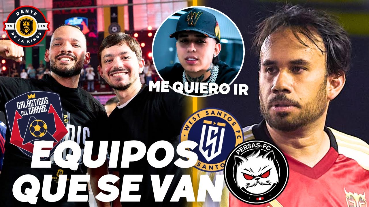 EQUIPOS que VAN a DESAPARECER en La KINGS LEAGUE AM&Eacute;RICAS!! West Santos, Gal&aacute;cticos del Caribe Y M&Aacute;S