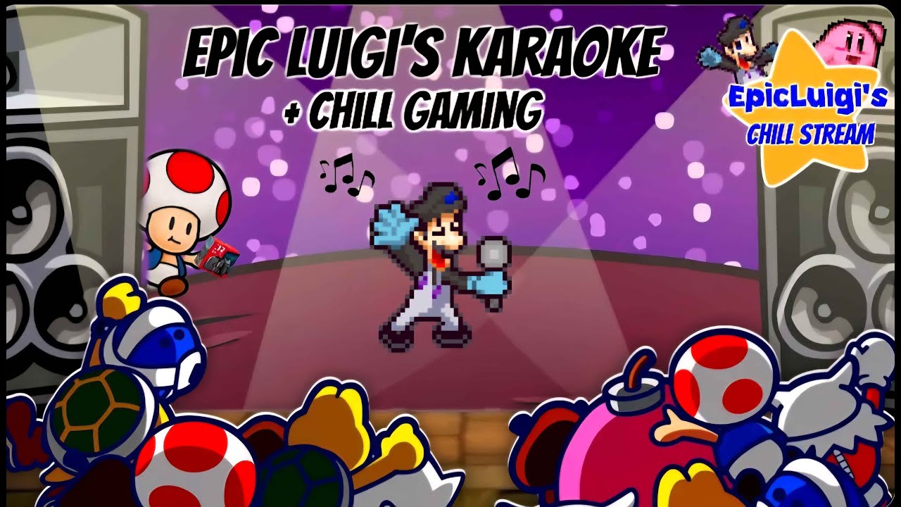 Epic's Chill Stream - Part 34 - Karaoke + Chill Gaming in January.