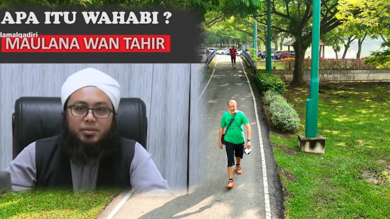 Maulana Wan Tahir: Apa Itu Wahabi?