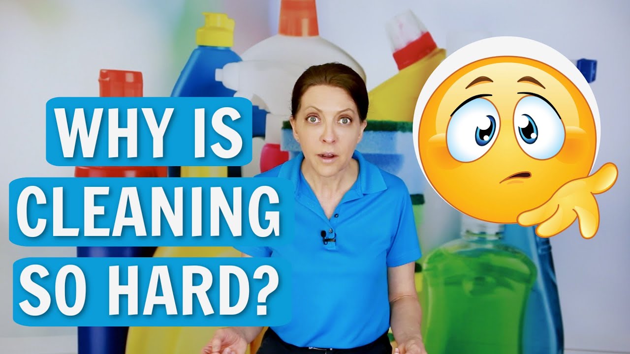 Why is Cleaning So Hard? The Secret Behind Cleaning Routines