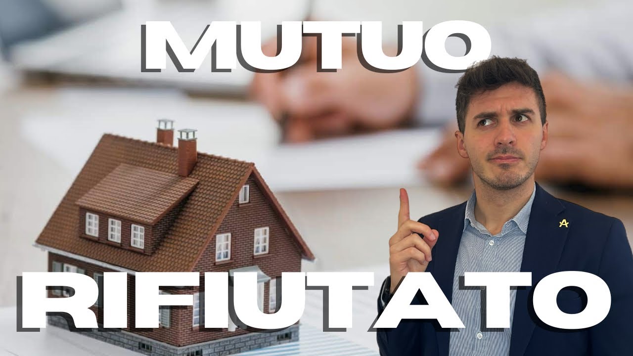 5+1 Motivi per cui il tuo MUTUO verr&agrave; bocciato!