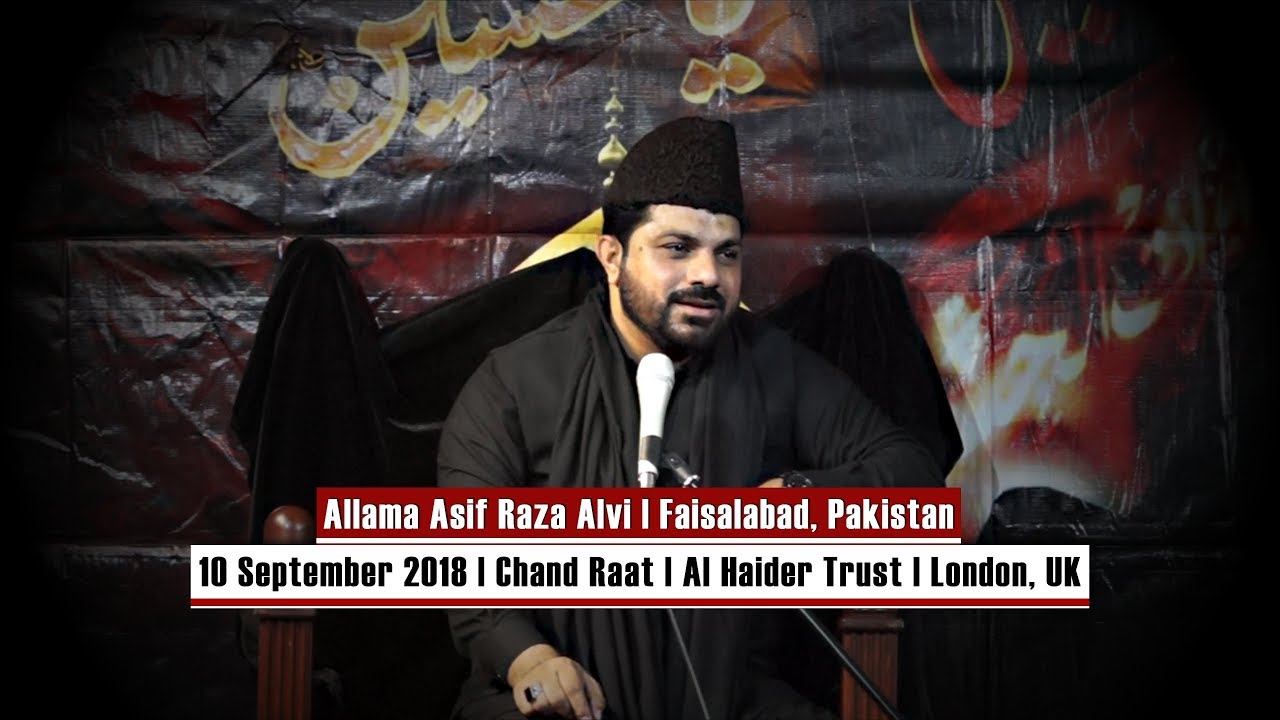 Chand Raat | Allama Asif Raza Alvi | Ashra-e-Muharram 1440 | Al Haider Trust