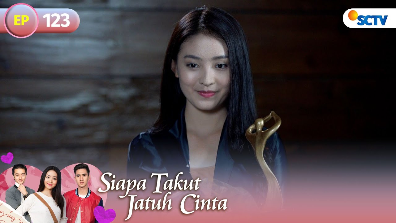 FULL Siapa Takut Jatuh Cinta - Episode 123