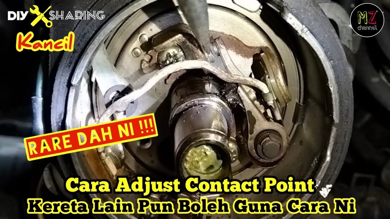 Cara Adjust Contact Point | Barang RARE Dah Ni